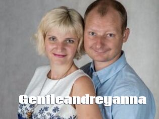 gentleandreyanna The hot porn