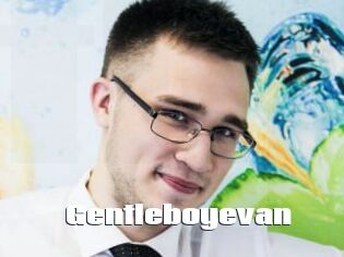 Gentleboyevan