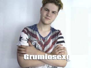 Grumiosexy