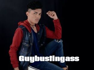 Guybustingass