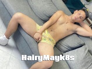 HairyMayk8s