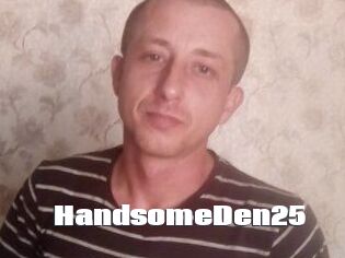 Handsome_Den25