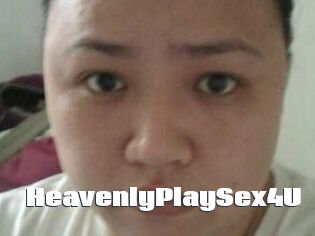 HeavenlyPlaySex4U
