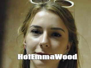 HotEmmaWood
