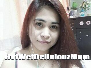 HotWetDeliciouzMom