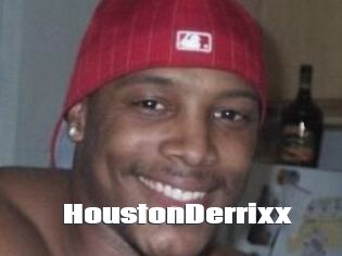 HoustonDerrixx