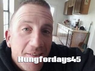 Hungfordays45
