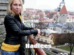 Hadlees