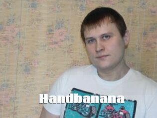 Handbanana