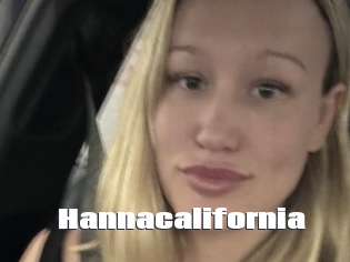 Hannacalifornia