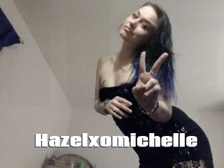Hazelxomichelle