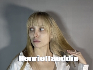 Henriettaeddie