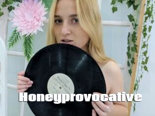 Honeyprovocative