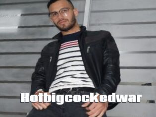 Hotbigcockedwar