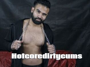 Hotcoredirtycums