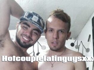 Hotcouplelatinguysxxx