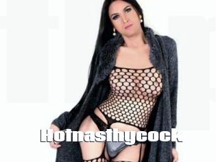 Hotnasthycock