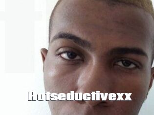 Hotseductivexx