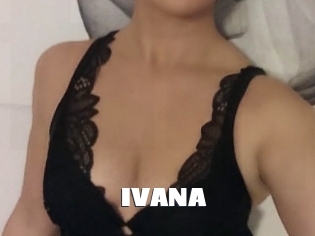 IVANA