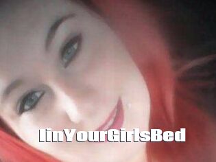 IinYourGirlsBed