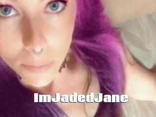 ImJadedJane