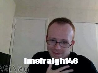 Imstraight46