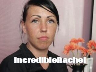 IncredibleRachel