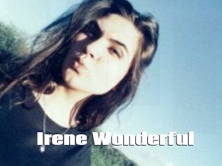 Irene_Wonderful
