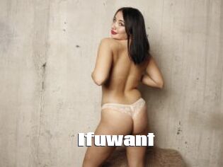 Ifuwant