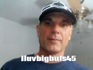 Iluvbigbuts45