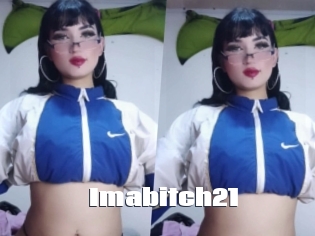 Imabitch21