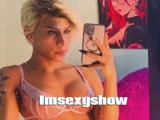 Imsexyshow