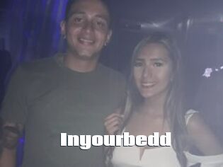 Inyourbedd