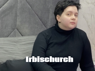Irbischurch