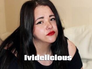 Ividelicious