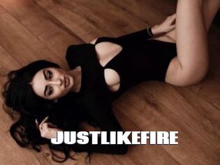JUSTLIKEFIRE