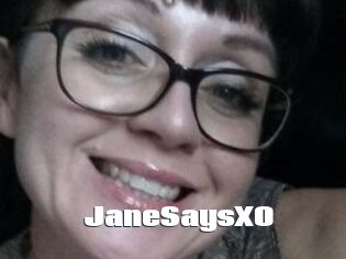 JaneSaysXO