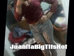 JuanitaBigTitsHot