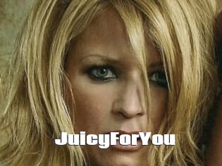 JuicyForYou