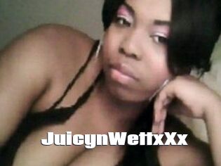 JuicynWettxXx