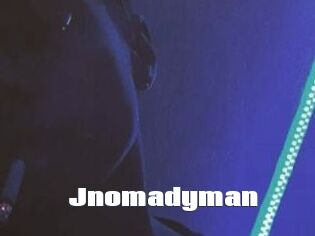 Jnomadyman
