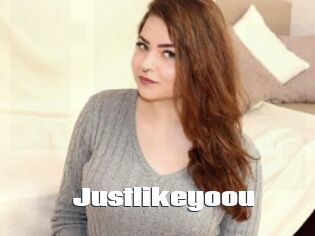 Justlikeyoou