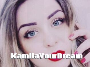 KamilaYourDream