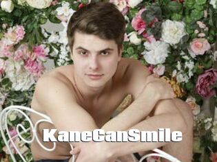 KaneCanSmile