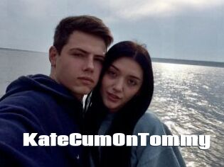 KateCumOnTommy