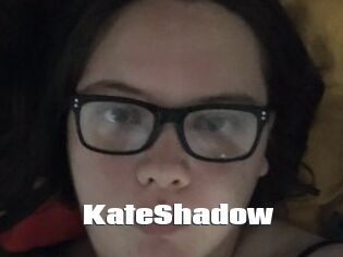 KateShadow