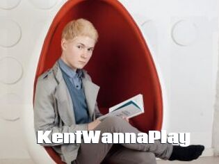 KentWannaPlay