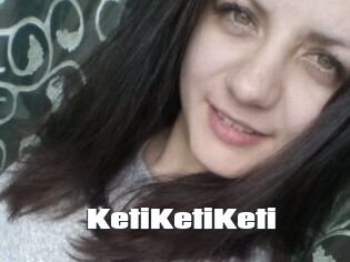 KetiKetiKeti