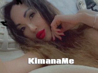 KimanaMe
