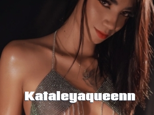 Kataleyaqueenn